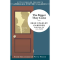 The Bigger They Come: A Cool and Lam Mystery