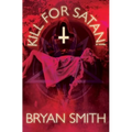 Kill For Satan!