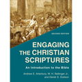 Engaging the Christian Scriptures: An Introduction to the Bible