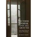 Outside Inside and All Around: And Other Essays in Jungian Psychology