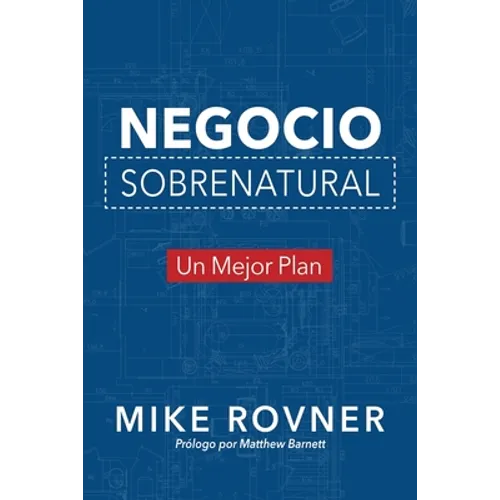 Negocio Sobrenatural: Un Mejor Plan