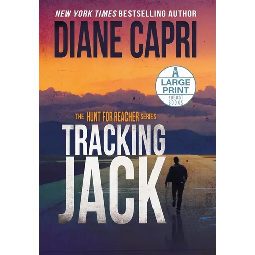 Tracking Jack Large Print Edition: The Hunt for Jack Reacher Series