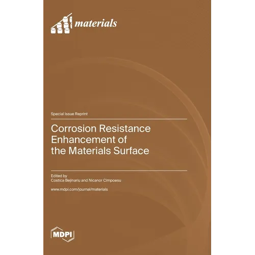 Corrosion Resistance Enhancement of the Materials Surface