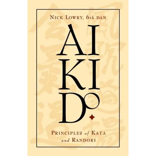 Aikido: Principles of Kata and Randori