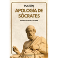 Apología de Sócrates: Seguido de Critón o el deber (Letra Grande)