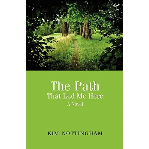 The Path That Led Me Here