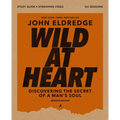 Wild at Heart Study Guide Plus Streaming Video, Updated Edition: Discovering the Secret of a Man's Soul