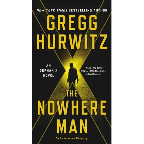 The Nowhere Man: An Orphan X Novel