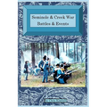 Seminole & Creek War Chronology: Seminole & Creek War Battles & Events
