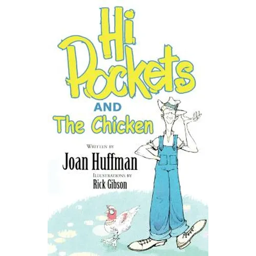 Hi-Pockets and The Chicken
