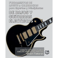 FUNDAMENTOS DE AJUSTE y CALIBRACION para Expertos y Principiantes DE BAJOS Y GUITARRAS ELECTRICAS