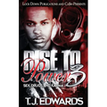 Rise to Power 3: Sex, Drugs and Karma