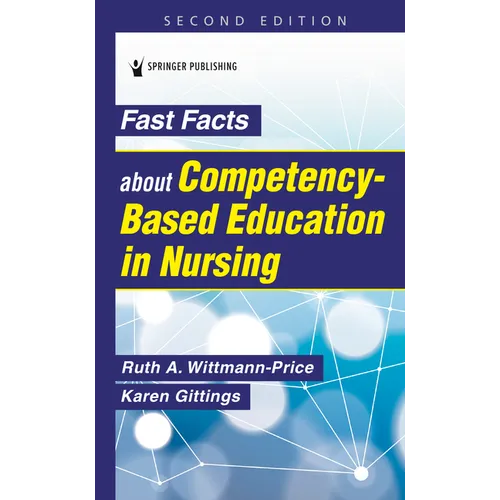 Fast Facts about Competency-Based Education in Nursing