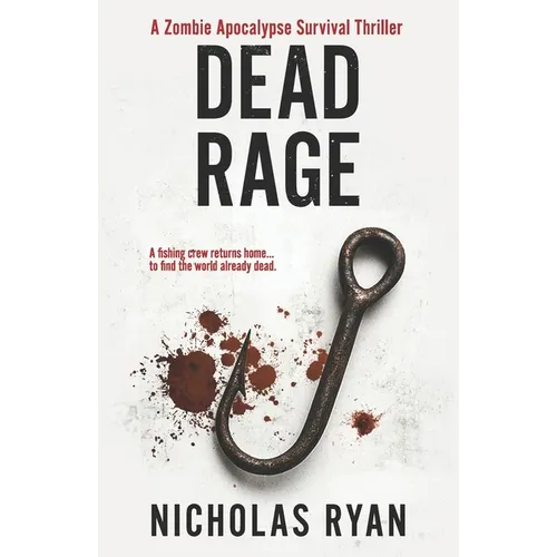 Dead Rage: A Zombie Apocalypse
