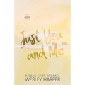 Just You and Me