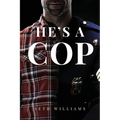 He's A Cop