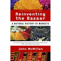 Reinventing the Bazaar: A Natural History of Markets