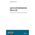 L'auto-détermination par la loi: Le sujet, la voix, le temps selon l'éthique kantienne
