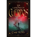 Ladrones de Cuerpos, Los