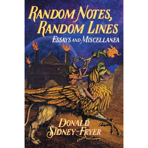 Random Notes, Random Lines: Essays and Miscellanea