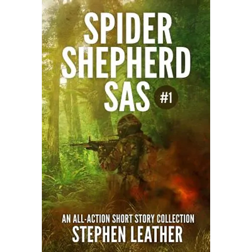 Spider Shepherd: SAS Volume 1