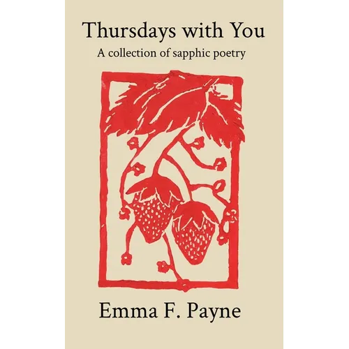 Thursdays with You: A Collection of Sapphic Poetry