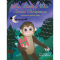 The Monkey Who Saved Christmas