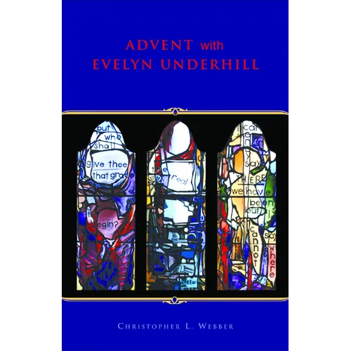 Advent with Evelyn Underhill