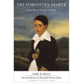 Forgotten People: Cane River's Creoles of Color (Revised)
