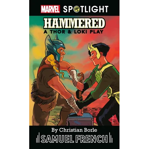 Hammered: A Thor & Loki Play