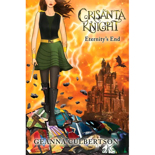 Crisanta Knight: Eternity's End: Book 9 Volume 9