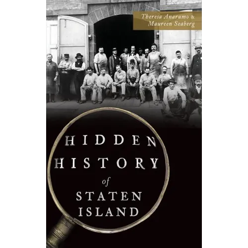 Hidden History of Staten Island