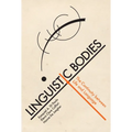 Linguistic Bodies: The Continuity Between Life and Language