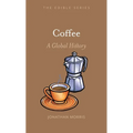 Coffee: A Global History