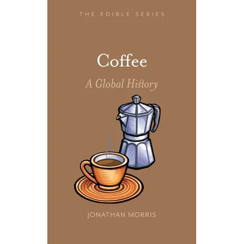 Coffee: A Global History