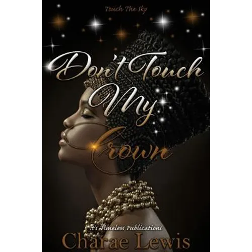 Don't Touch My Crown 2: Touch The Sky