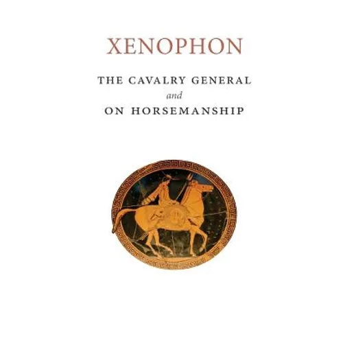 The Cavalry General and On Horsemanship