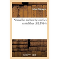 Nouvelles Recherches Sur Les Cystolithes