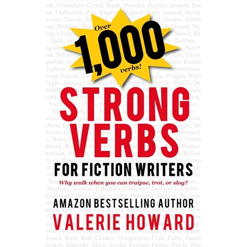 Strong Verbs for Fiction Writers