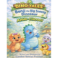 Dino Tales: Benji the Big Sneezy Dinosaur