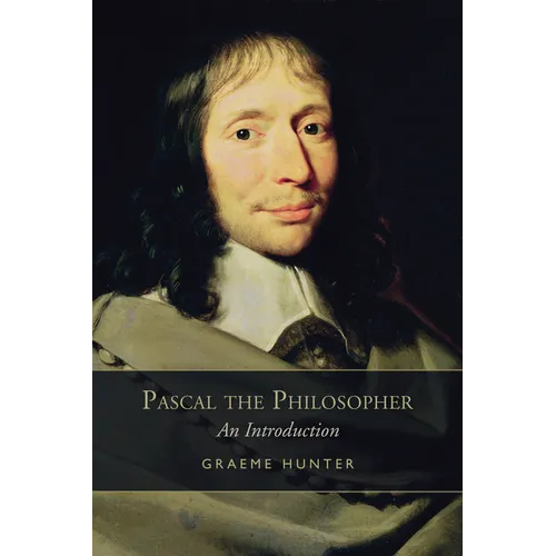 Pascal the Philosopher: An Introduction