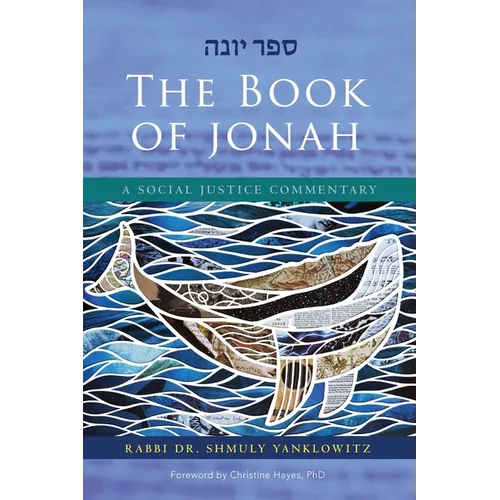 The Book of Jonah: A Social Justice Commentary