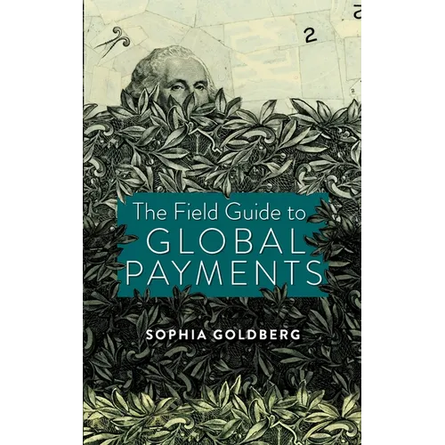 The Field Guide to Global Payments