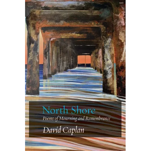 North Shore: Poems of Mourning and Remembrance