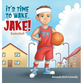It's Time To Wake, Jake!