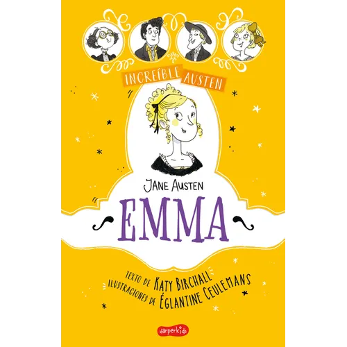 Increíble Austen. Emma (Awesomely Austen. Emma)