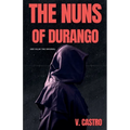 The Nuns of Durango