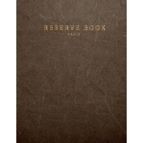 Daily reserve book: for Restaurant Customer record tracking Daily reserve book