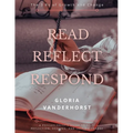 Read, Reflect, Respond - The 3 Rs of Growth and Change