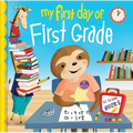 My First Day of First Grade